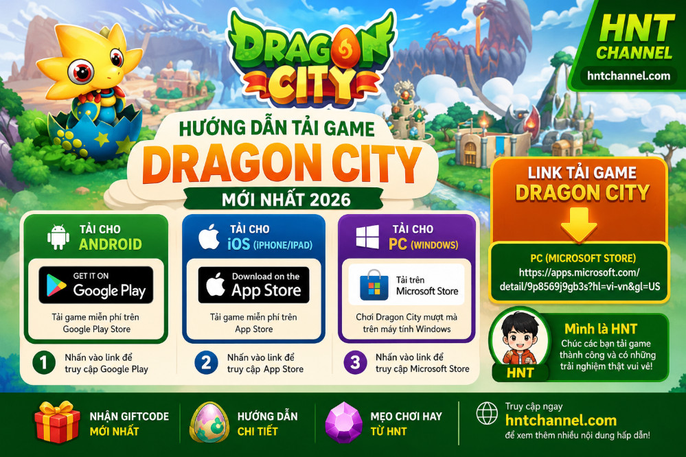 Hướng Dẫn Tải Game Và Khắc Phục Lỗi Khi Tải Dragon City Mới Nhất 2026 Cho Android, iPhone (iOS) Và PC